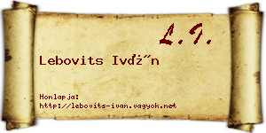 Lebovits Iván névjegykártya